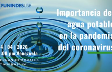 Funindes - Importancia del agua potable en la andemia coronavirus - Fernando Morales